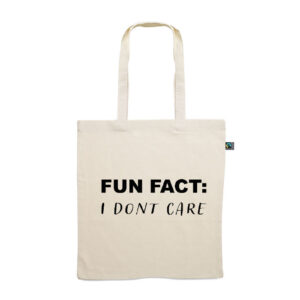 Tote bag. Fun fact : i dont care