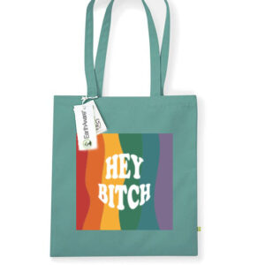 Tote bag. Hey bitch