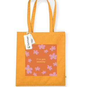 Tote bag. I've got anxiety