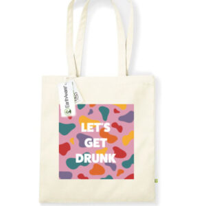 Tote bag. Lets get drunk