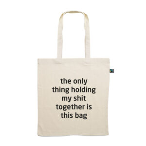 Tote bag. The only thing holding my shit together is this bag